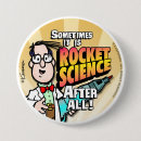 Search for fun science buttons Humour
