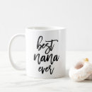 Search for worlds greatest nana mugs Quote