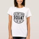 Search for squats tshirts Workout