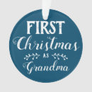 Search for new grandma ornaments Grandchild