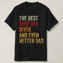 Search for deep sea divers tshirts Humour