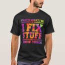 Search for i fix things tshirts Know