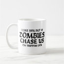 Search for i zombie mugs Funny