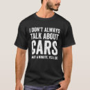 Search for car talk mens tshirts About