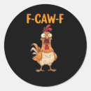 Search for chicken quote stickers Funny crow