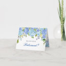 Search for hydrangea bridesmaid cards Maid of honour