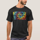 Search for medical records tshirts Work