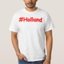 Recherche de les hollandes tshirts Toute personne