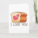 Search for bread puns postcards Loaf
