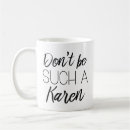 Search for karen mugs Humour