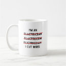 Search for funny electricians mugs For him