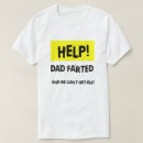 Search for dad farts tshirts Hilarious