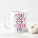Search for mean quotes mugs Girls