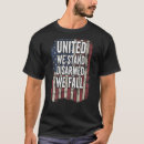 Search for united we stand tshirts Disarmed