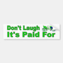 Search for laughs bumper stickers Car