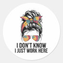 Search for funny work quotes stickers Sarcasm