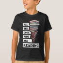 Search for reading saying kids tshirts Quote