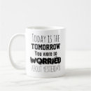 Search for today tomorrow mugs Inspiration