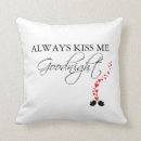 Search for always kiss me goodnight pillows Black