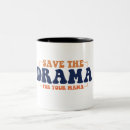 Search for save mugs Funny quotes