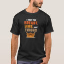 Search for funny turkey tshirts Thanksgiving