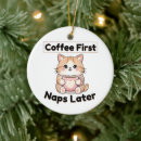Search for kawaii cat ornaments Funny coffee quote