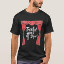Recherche de theatre tshirts Arrière