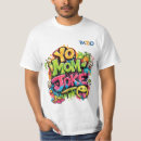 Search for yo mama jokes tshirts Mom