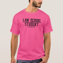 Recherche de law student tshirts S'il vous plaît