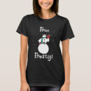 Search for frosty tshirts Winter