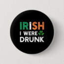 Search for drunk irish buttons Ireland
