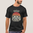 Search for vacation mode tshirts Vintage