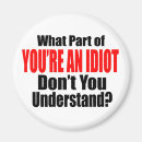 Search for idiot magnets Sarcasm