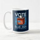 Search for presidential mugs Vote blue