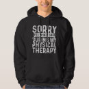 Search for physical therapy hoodies Healthcare