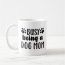 Search for busy mugs Mom