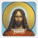 Search for brb stickers Jesus