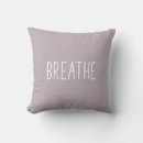Search for breathe pillows Motivational quote