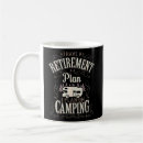 Search for funny camping mugs Retirement