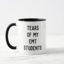Search for emt funny mugs Emergency medical technician