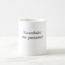 Search for nevertheless she persisted mugs Elizabeth warren