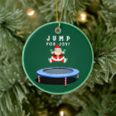 Search for trampoline ornaments Granddaughter