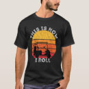 Search for this is how i roll tshirts Driver
