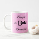 Search for bold and beautiful mugs For her