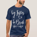 Search for sister of the groom tshirts Bride to be