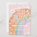Search for trippy invitations Stay trippy little hippie