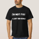 Search for big bone clothing Funny