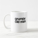 Search for grumpy old man mugs Humour