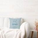 Search for fathers day pillows Dad