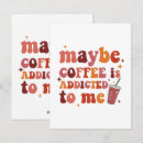 Search for coffee addict cards Morning